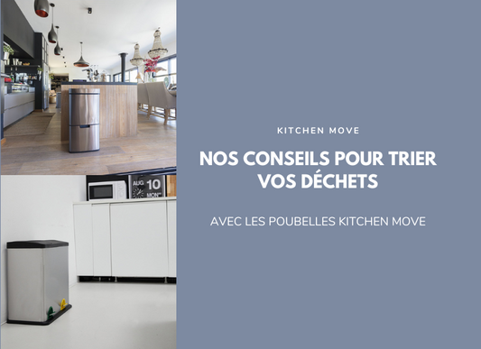 Trier ses déchets avec les poubelles Kitchen Move